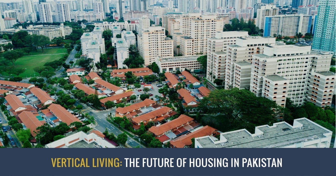 VERTICAL LIVING: THE FUTURE OF HOUSING IN PAKISTAN